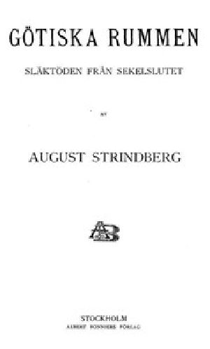 [Gutenberg 48060] • Götiska rummen: Släktöden från sekelslutet